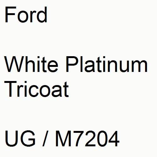 Ford, White Platinum Tricoat, UG / M7204.